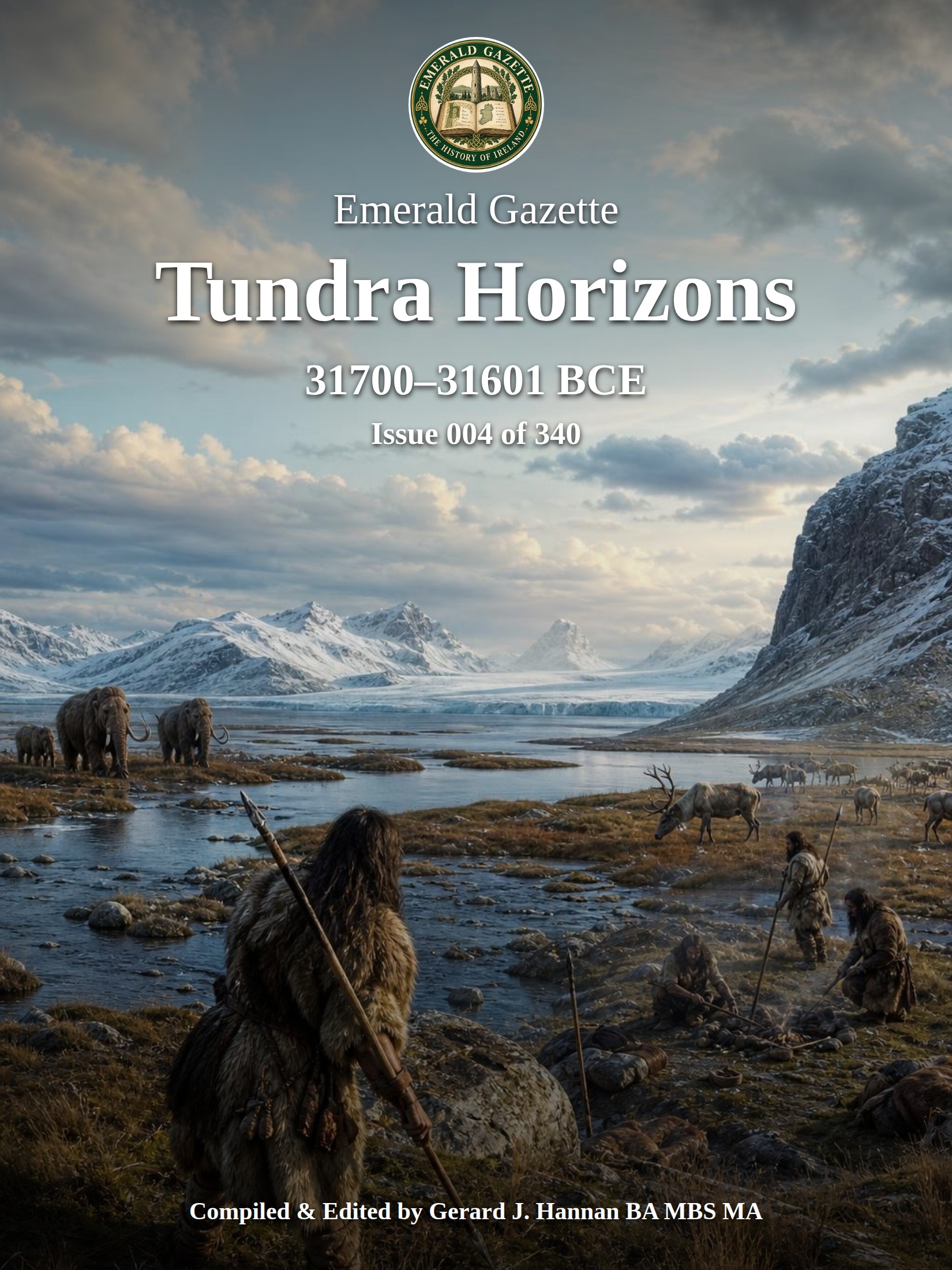 Episode 004 — Tundra Horizons: 31700–31601 BCE